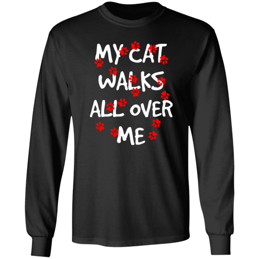 My Cat Walks All Over Me - T-shirts, Hoodies and Sweatshirts