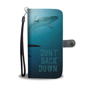 Shark - Don't Back Down - Wallet Phone Case