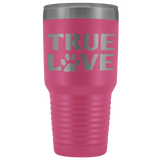 True Love 30oz Tumbler