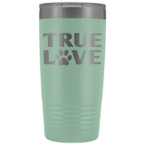 True Love 20oz Tumbler