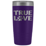 True Love 20oz Tumbler