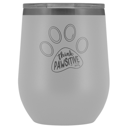 Think Pawsitive Wine Cup
