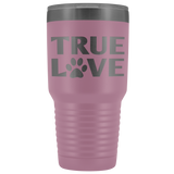 True Love 30oz Tumbler