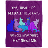THEY NEED ME 2 blues Blankets