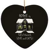Home is Full of Warmth, Love and Cats Ceramic Ornaments in 4 Shapes