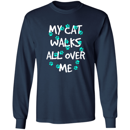 My Cat Walks All Over Me - Turquoise Pawprints Long Sleeve T-Shirt