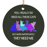 THEY NEED ME 2 blues Ceramic Ornaments in 4 Shapes