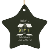 Home is Full of Warmth, Love and Cats Ceramic Ornaments in 4 Shapes