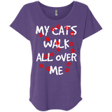 My Cats Walk All Over Me Ladies Triblend Dolman Sleeve