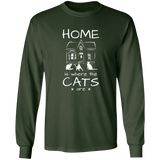 Home is Where the Cats Are Long Sleeve T-Shirt