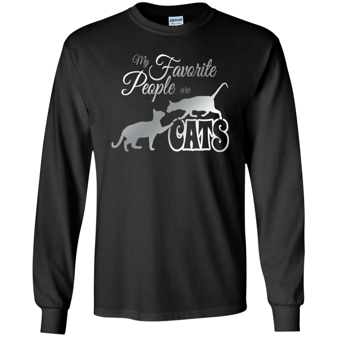 My Favorite People are Cats LS Ultra Cotton T-Shirt