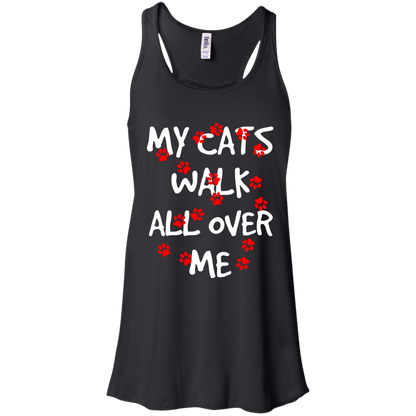 My Cats Walk All Over Me Flowy Racerback Tank