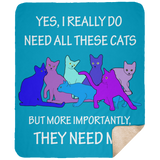 THEY NEED ME 2 blues Blankets