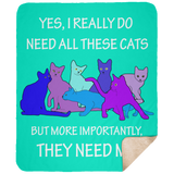 THEY NEED ME 2 blues Blankets