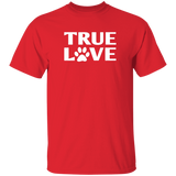 TRUE LOVE T-Shirt
