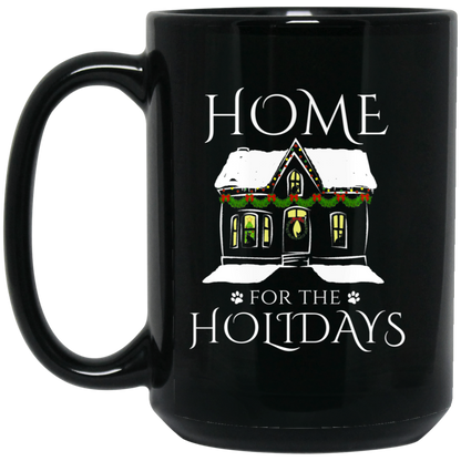 Home for the Holidays - 11 and 15 oz Black Mugs