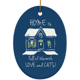 Home is Full of Warmth, Love and Cats Ceramic Ornaments in 4 Shapes