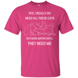 They Need Me Ultra Cotton T-Shirt