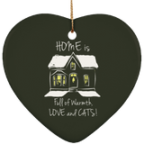 Home is Full of Warmth, Love and Cats Ceramic Ornaments in 4 Shapes