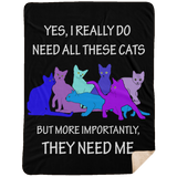 THEY NEED ME 2 blues Blankets