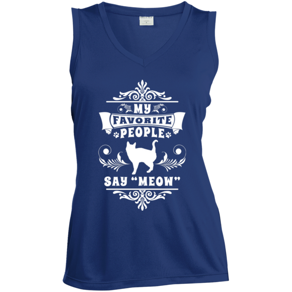 My Favorite People Say Meow Ladies Sleeveless Moisture Absorbing V-Neck