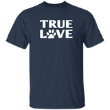 TRUE LOVE T-Shirt