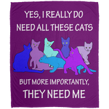 THEY NEED ME 2 blues Blankets