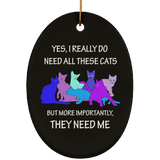 THEY NEED ME 2 blues Ceramic Ornaments in 4 Shapes