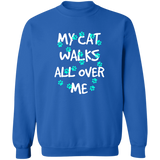 My Cat Walks All Over Me - Turquoise Pawprints Sweatshirt