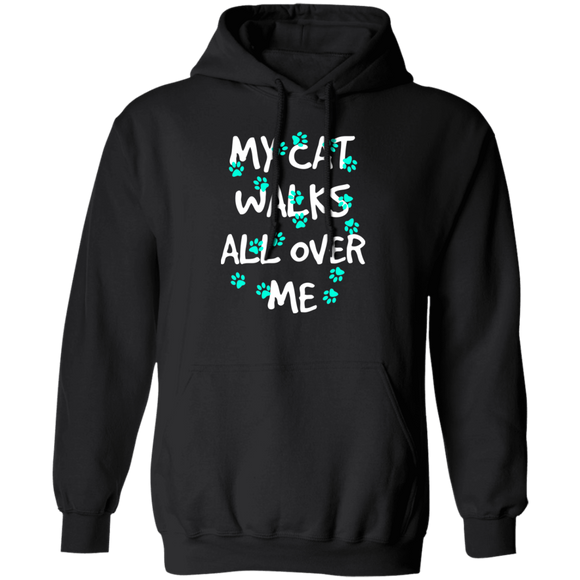 My Cat Walks All Over Me - Turquoise Pawprints Hoodie