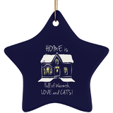 Home is Full of Warmth, Love and Cats Ceramic Ornaments in 4 Shapes