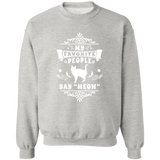 My Favorite People Say Meow Sweatshirt