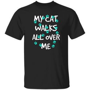 My Cat Walks All Over Me - Turquoise Pawprints T-Shirt
