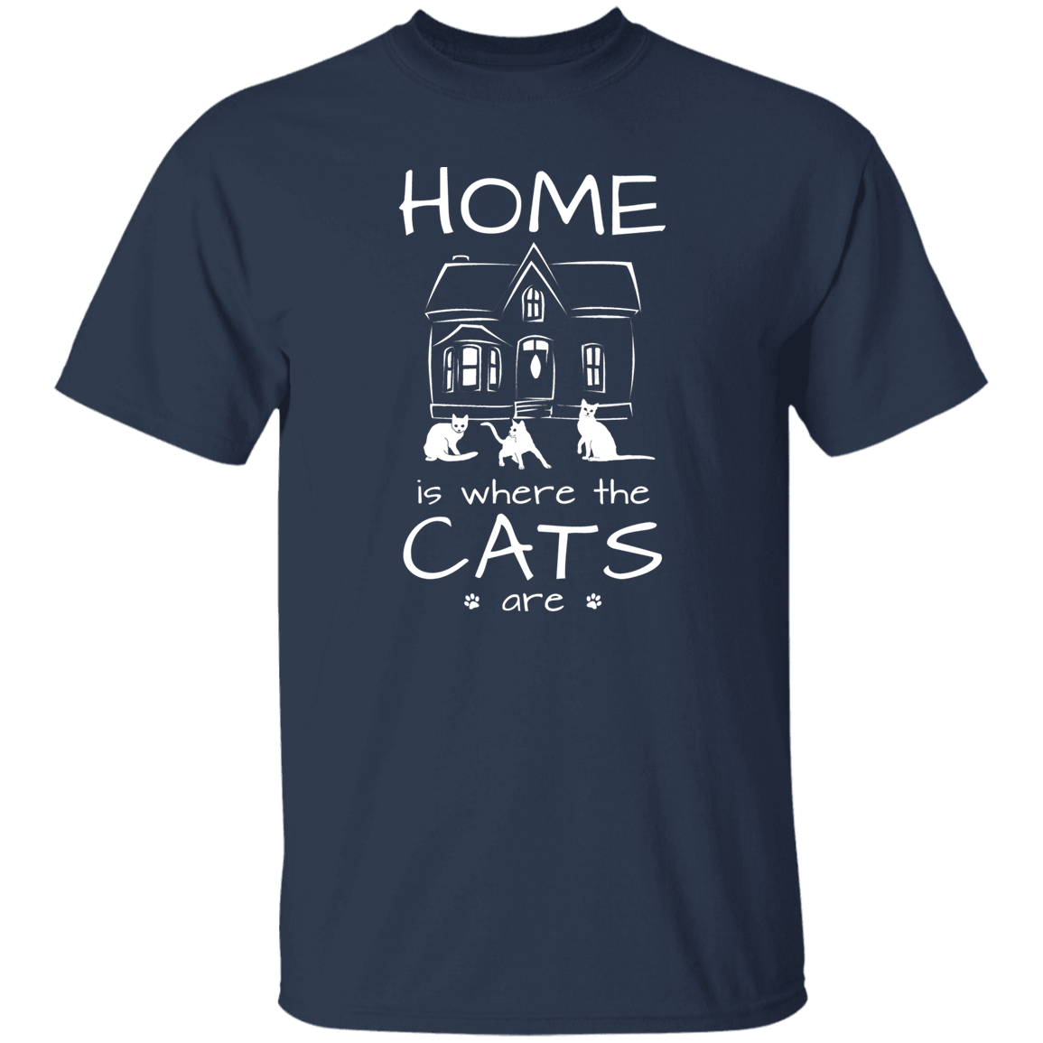 Home is Where the Cats Are T-Shirt