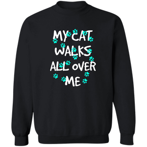 My Cat Walks All Over Me - Turquoise Pawprints Sweatshirt