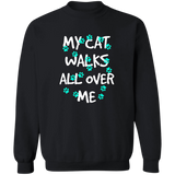 My Cat Walks All Over Me - Turquoise Pawprints Sweatshirt
