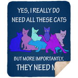 THEY NEED ME 2 blues Blankets