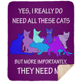 THEY NEED ME 2 blues Blankets