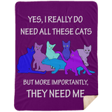 THEY NEED ME 2 blues Blankets