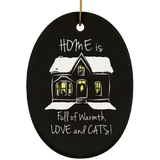Home is Full of Warmth, Love and Cats Ceramic Ornaments in 4 Shapes