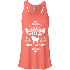 My Favorite People Say Meow Flowy Racerback Tank