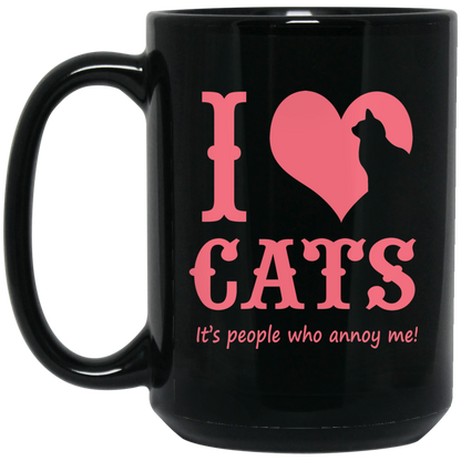 It's People who Annoy Me! - 11 and 15 oz Black Mugs
