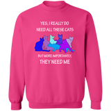 THEY NEED ME 2 blues Sweatshirt