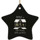 Home is Full of Warmth, Love and Cats Ceramic Ornaments in 4 Shapes