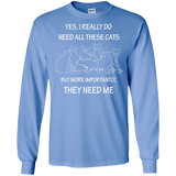 They Need Me LS Ultra Cotton T-Shirt