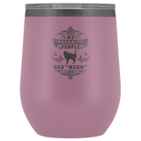 My Favorite People Say Meow Wine Cup
