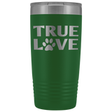 True Love 20oz Tumbler