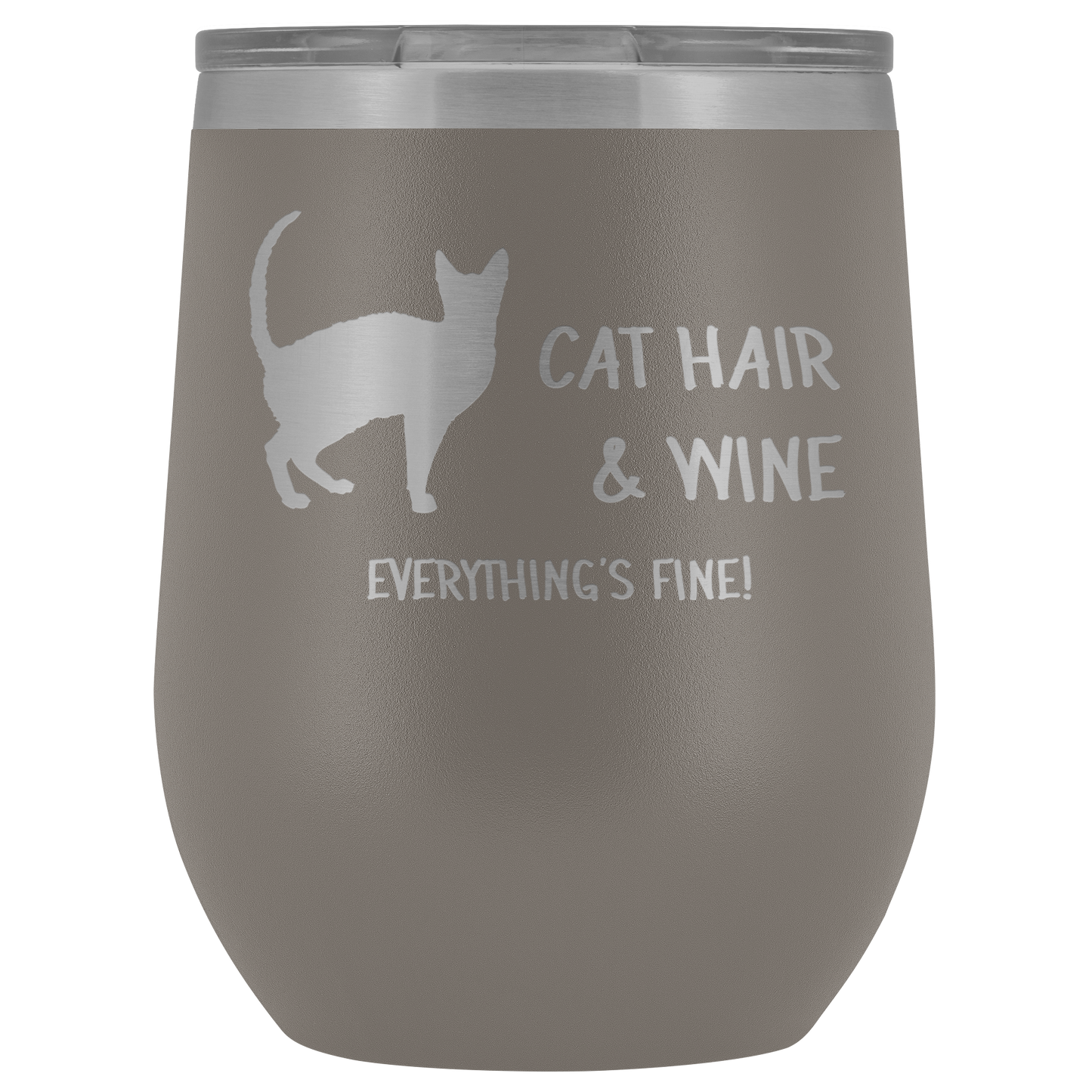 Cat Hair & Wine Everything's Fine Wine Cup