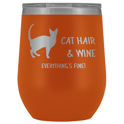 Cat Hair & Wine Everything's Fine Wine Cup