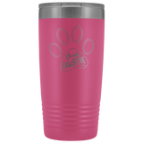 Think Pawsitive 20oz Tumbler